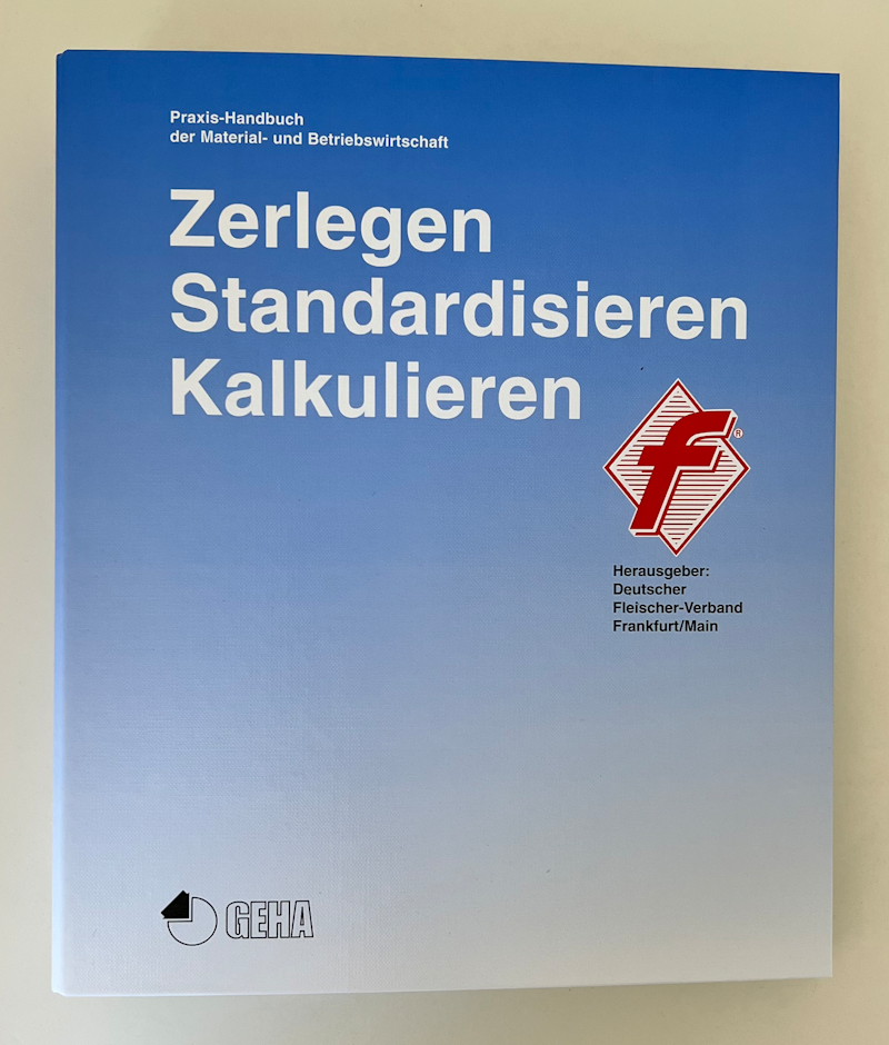 Zerlegen Standardisieren Kalkulieren - Praxishandbuch der Material- und Betriebswirtschaft